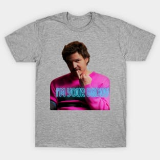 Im your daddy T-Shirt